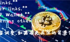 如果你想翻译“TP钱包打开其它链接”